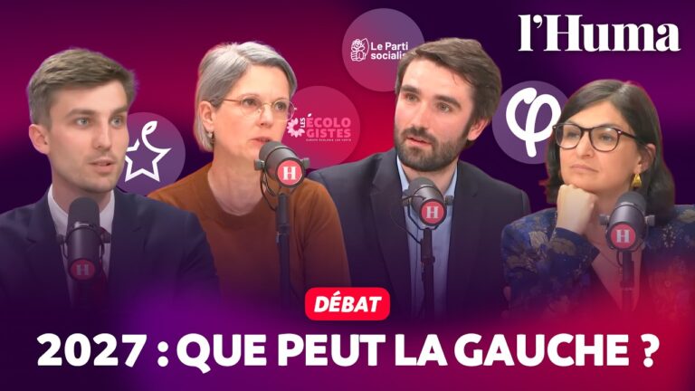 2027 : que peut la gauche ? – Débat de l’Humanité
